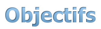 Objectifs