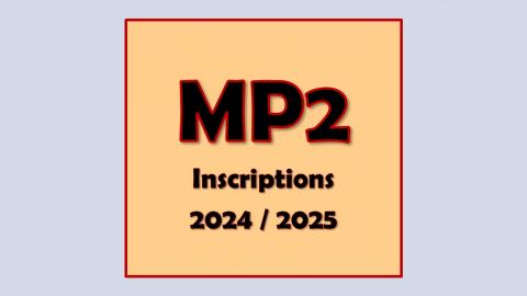 MP2 - Actualité - Inscriptions 24/25