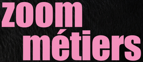 Zoom métiers