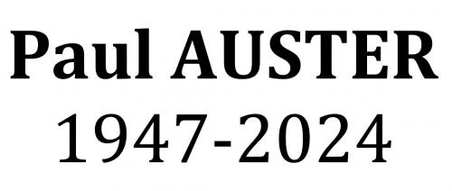 Paul Auster . 1947-2024